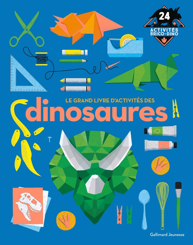 Le grand livre d'activités des dinosaures