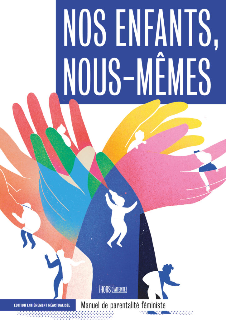 Livre Nos enfants, nous-mêmes, éditions Hors d'atteinte