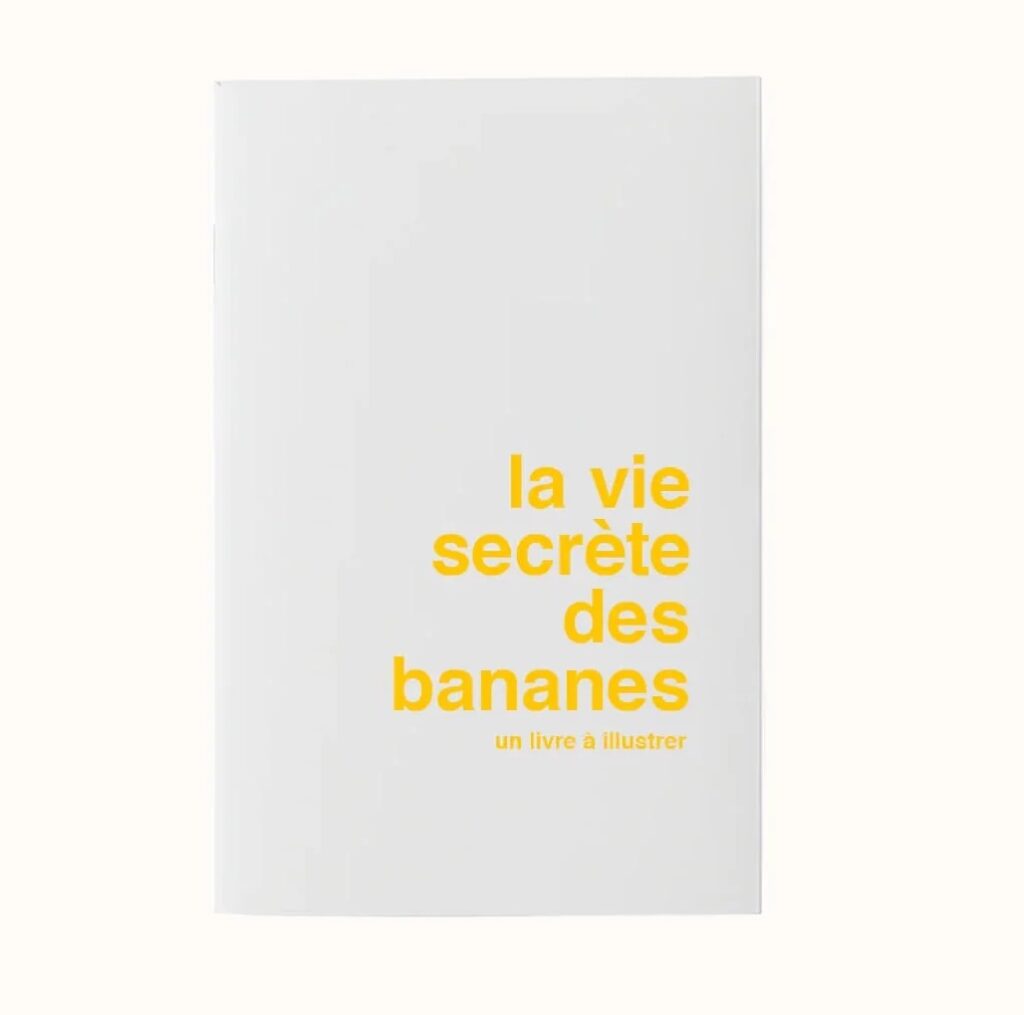 Livre à illustrer La vie secrète des bananes de Sandra Lanilis.