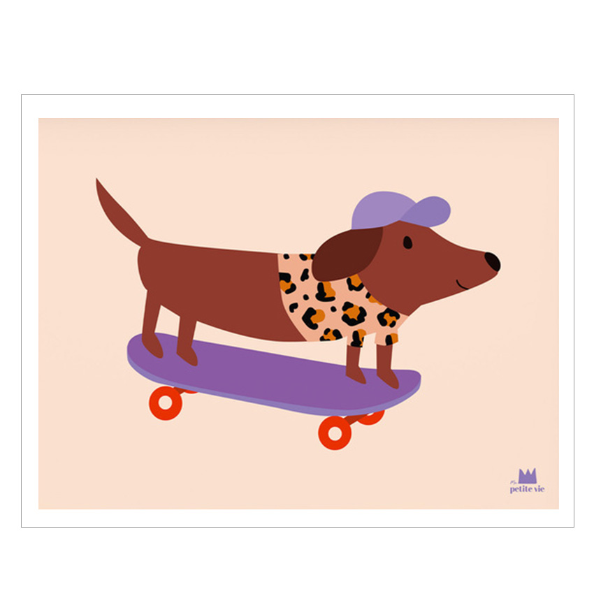 Affiche chien skateur Ma petite vie
