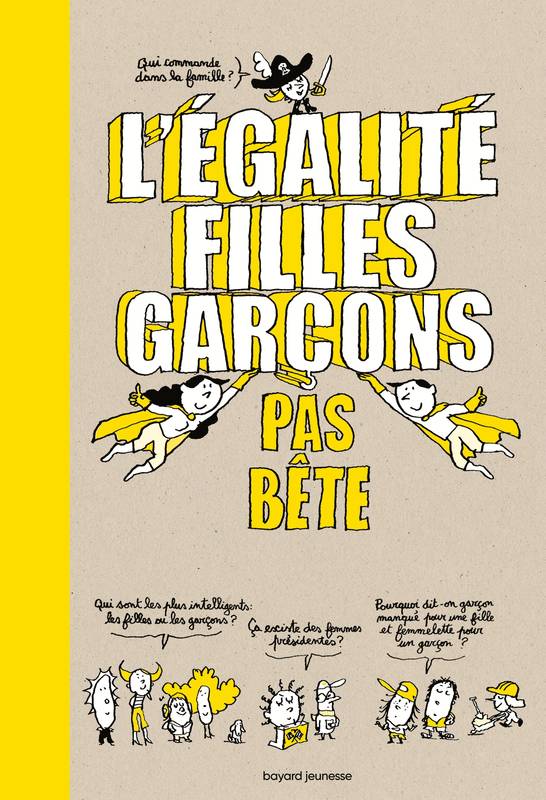 L’égalité filles-garçons, Questions pas bête, Bayard Jeunesse