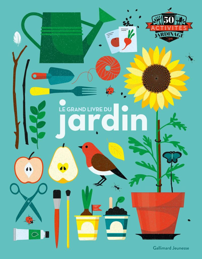 Le grand livre du jardin, Gallimard Jeunesse