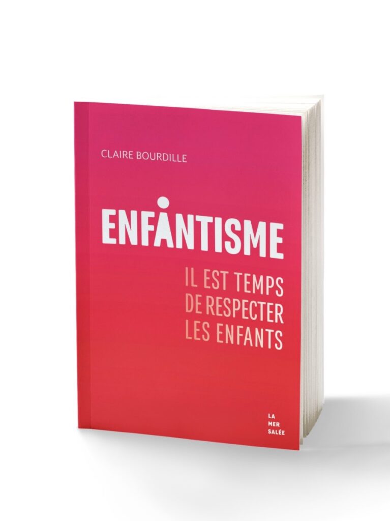 Enfantisme de Claire Bourdille droits des enfants